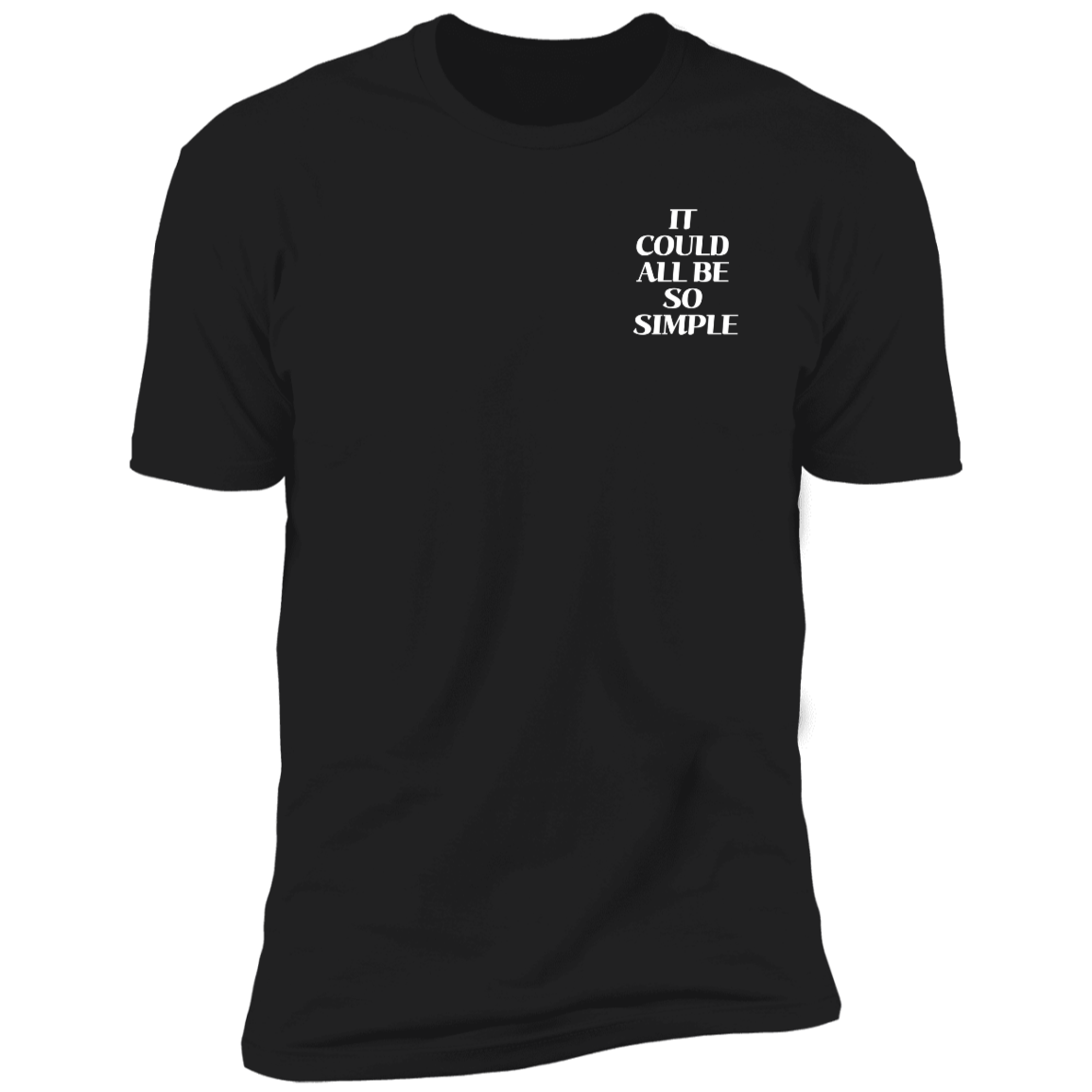 HBG IT COULD SHIRT (CHEST)